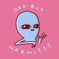 STRANGE PLANET SPECIAL PRODUCT: ODD BUT HARMLESS - design