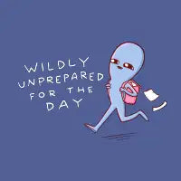 STRANGE PLANET SPECIAL PRODUCT: WILDLY UNPREPARED - design