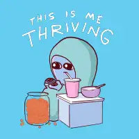 STRANGE PLANET: THIS IS ME THRIVING - design