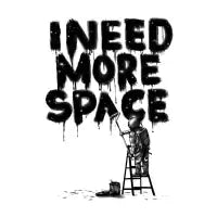I Need More Space - design