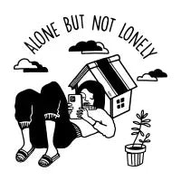 Alone but not lonely - design