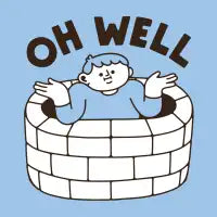Oh Well - design