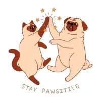 Stay Pawsitive - design