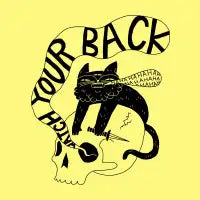 Watch Your Back - design