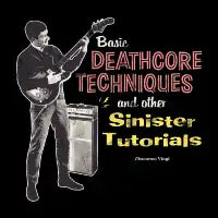 Basic Deathcore Techniques - design