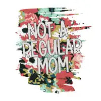 Not a regular mom - design