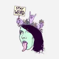 Stay Weird - design