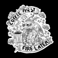 Coffee First, Fire Later - Dragon Doodle T-Shirt - design