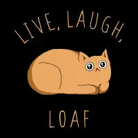 Live, Laugh, Loaf cat - design