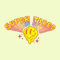 Super Tired - design