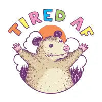 Tired AF Opossum - design