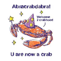 You are now a crab Welcome to crabhood - design