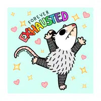 Exhausted - design