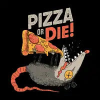 Pizza or Die - design