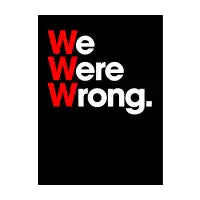 We Were Wrong - design