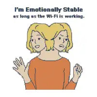 I'm Emotionally Stable - 8bit Pixelart - design