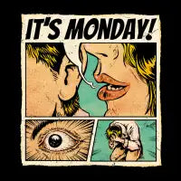 It is Monday - design