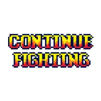 Continue Fighting - design