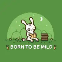 Born to be mild - design