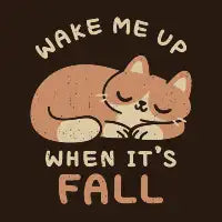 Wake Me Up When It's Fall - design