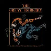 The Great Robbery - design