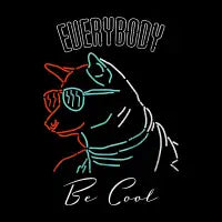 Everybody Be Cool - design