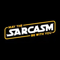 May the sarcasm be with you T-Shirt - design