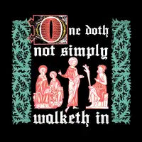 One Doth Not Simply Walketh In T-Shirt - design