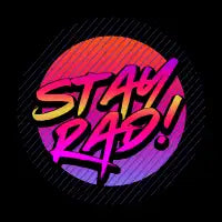 Stay Rad! - design