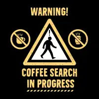 Warning Coffee Search - design