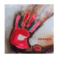 Enough - design