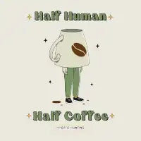 Half Human - design