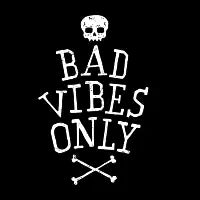 Bad Vibes Only - design
