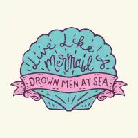 Live Like A Mermaid - design