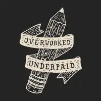 Overworked Underpaid - design