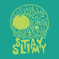 Stay Slimy - design