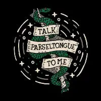 Talk Parseltongue To Me - design