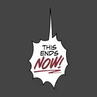 This ends NOW! - design