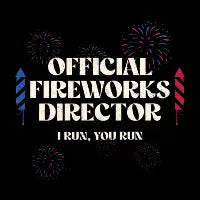 Official Fireworks Director T-Shirt - design