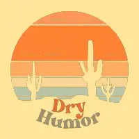 Dry Humor - design