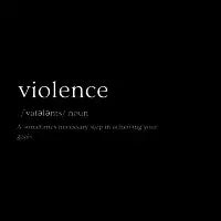 violence: noun - design