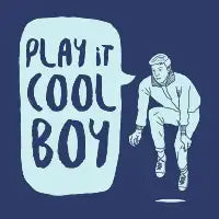 Play it cool boy - design