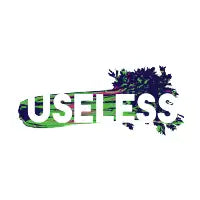 USELESS - design