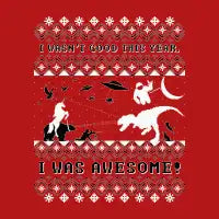 I Wasn't Good This Year, I was AWESOME! - design