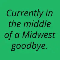 Midwest Goodbye - design