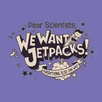 WE WANT JET PACKS - design