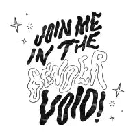 Gender void (black text) T-Shirt - design