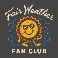 Fair Weather Fan - design