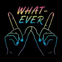 Whatever - design