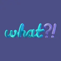 What?! - design